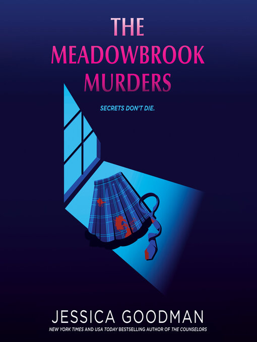 Title details for The Meadowbrook Murders by Jessica Goodman - Wait list